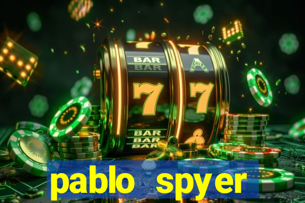 pablo spyer namorada atual